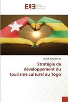 Strategie de developpement du tourisme culturel au Togo