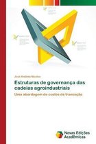 Estruturas de governanca das cadeias agroindustriais