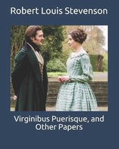 Virginibus Puerisque, and Other Papers
