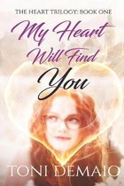 My Heart Will Find You