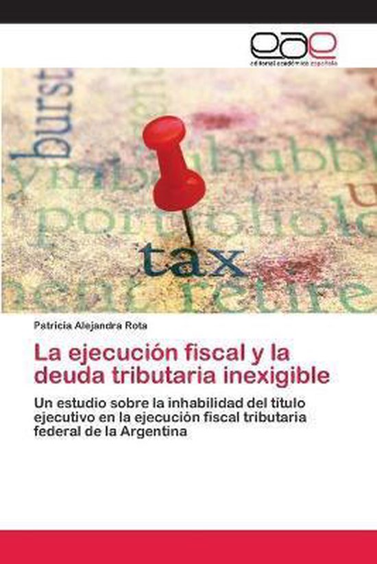 La ejecución fiscal y la deuda tributaria inexigible - cover