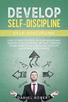 Develop Self Discipline