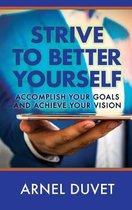 Strive to Better Yourself