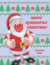 Happy Quarantine Christmas! Coloring Book
