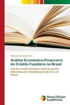 Análise Econômico-Financeira do Crédito Fundiário no Brasil