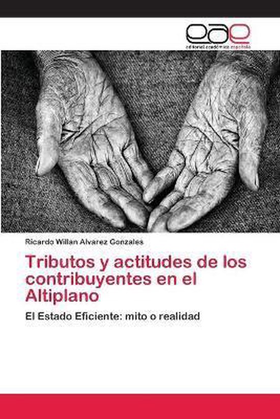 Tributos y actitudes de los contribuyentes en el Altiplano - cover