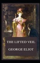 The Lifted Veil Illustrated