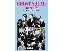 Ghost Squad The Series
