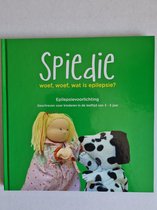 Spiedie, woef, woef, wat is epilepsie? Nieuwe druk!!