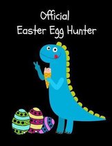 Official Easter Egg Hunter: Cute Jurassic T-Rex Dinosaur with Easter Eggs, Easter Gift Ideas for Boys Sketchbook & Sticker Book for Kids, Young Ar