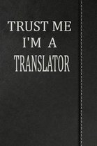 Trust Me I'm a Translator: Isometric Dot Paper Drawing Notebook 120 Pages 6x9
