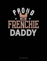 Proud Frenchie Daddy: Two Column Ledger