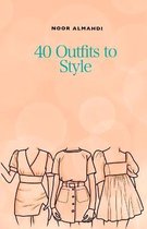 40 Outfits to Style: Design Your Style Workbook