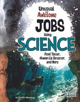 You Get Paid for THAT? - Unusual and Awesome Jobs Using Science