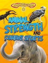 Animalympics - Animal Strength and Combat Sports