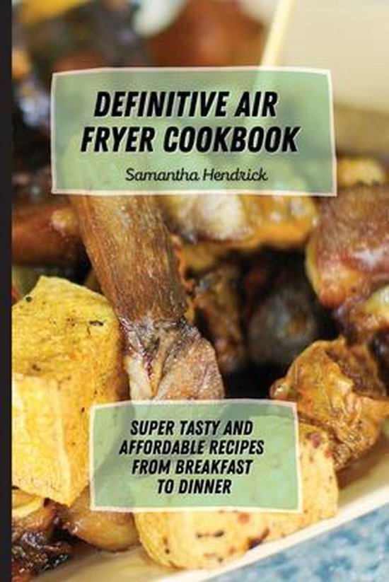 Definitive Air Fryer Cookbook - cover