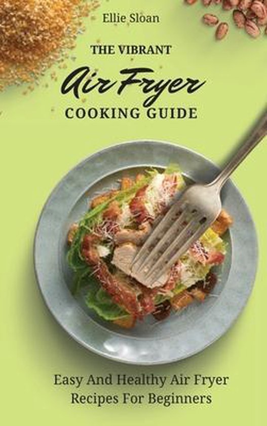 The Vibrant Air Fryer Cooking Guide - cover