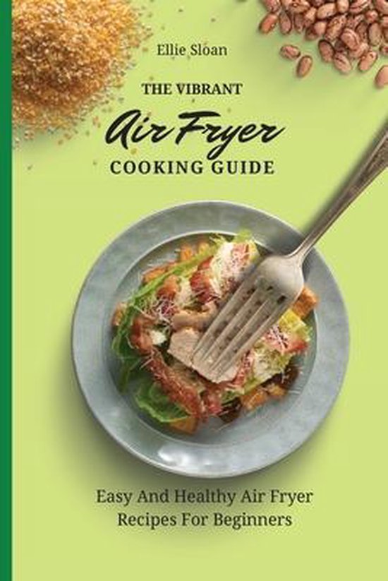 The Vibrant Air Fryer Cooking Guide - cover