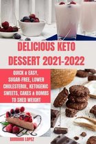 Delicious Keto Dessert 2021-2022