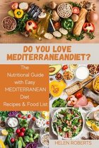 Do You Love Mediterranean Diet?