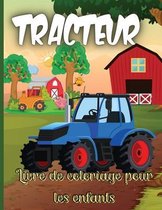 Tracteur Livre de Coloriage Pour les Enfants