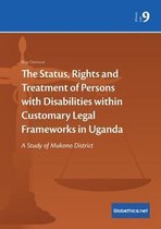 The Status, Rights and Treatment of Persons with Disabilities within Customary Legal Frameworks in Uganda