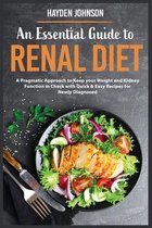An Essential Guide to Renal Diet