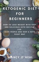 Ketogenic Diet for Beginners