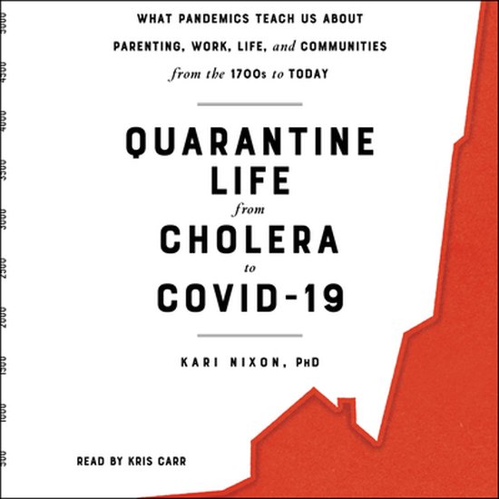 Quarantine Life from Cholera to COVID-19 - cover