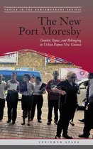 Topics in the Contemporary Pacific-The New Port Moresby