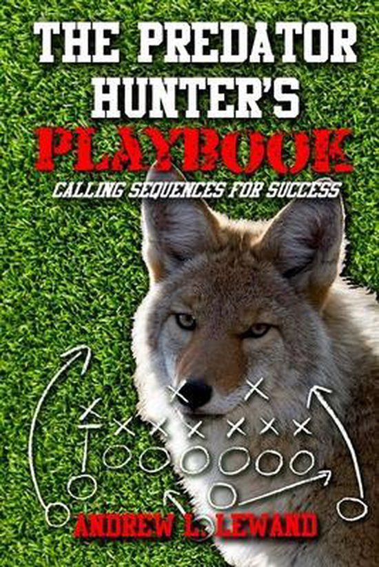 Predator Paperback The Predator Hunter's Playbook, Andrew L Lewand | 9781539102205 ...