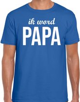 Ik word papa - t-shirt blauw voor heren - papa kado shirt / papa to be M