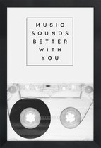 JUNIQE - Poster met houten lijst Music Sounds Better With You -40x60