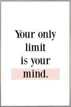 JUNIQE - Poster met kunststof lijst Your Limit -13x18 /Wit & Zwart
