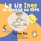 Inge's Cat Story in Three Languages- Tía Inge Ha Ganado un Gato