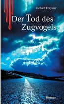 Der Tod des Zugvogels