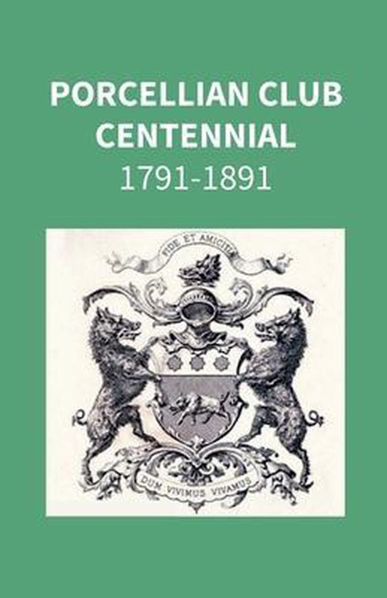 Porcellian Club Centennial 1791-1891 - cover