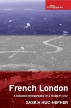 New Ethnographies - French London