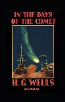 In the Days of the Comet Annotated