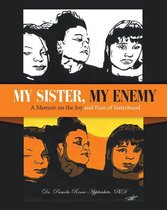 My Sister, My Enemy