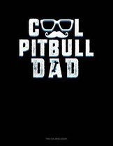 Cool Pitbull Dad: Two Column Ledger