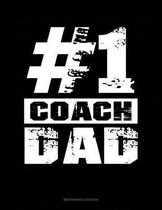 #1 Coach Dad: Maintenance Log Book
