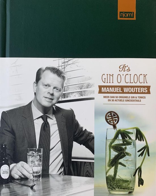 Cover van het boek 'Njam : Manuel Wouters - Its Gin-o-clock' van Manuel Wouters