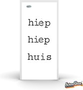 ScheurDeur - hiep hiep huis