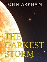 The Darkest Storm