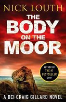 DCI Craig Gillard Crime Thrillers8-The Body on the Moor
