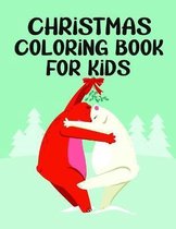 Christmas Coloring Book for Kids