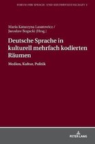Forum F�r Sprach- Und Kulturwissenschaft- Deutsche Sprache in kulturell mehrfach kodierten Raeumen