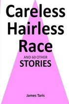 Careless Hairless Race