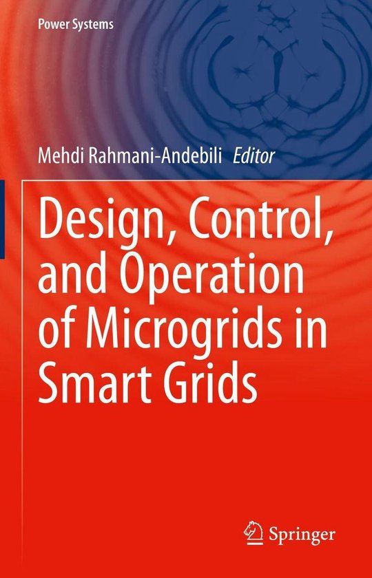 Power Systems - Design, Control, and Operation of Microgrids in Smart ...